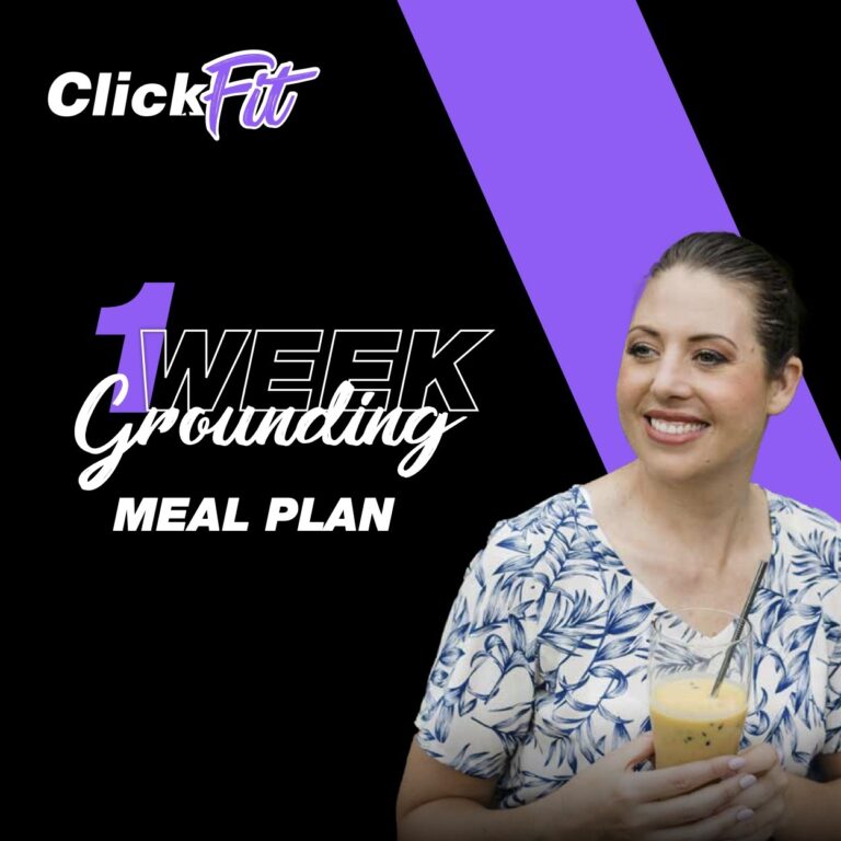 1 Week Grounding Meal Plan ClickFit